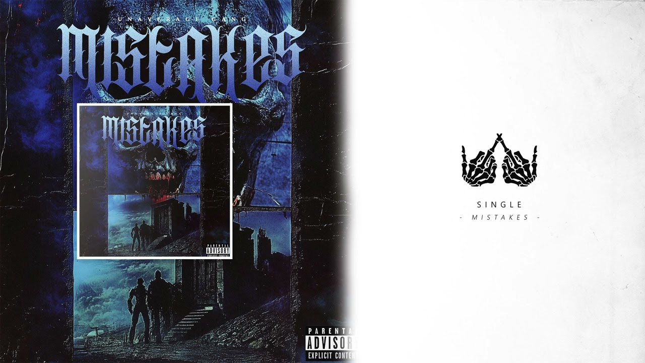 UNAVERAGE GANG - MISTAKES [PROD. R3DQX]