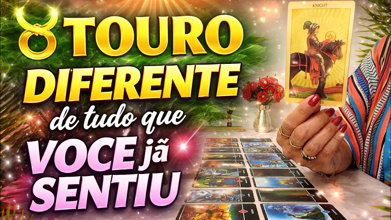 ♥️ TOURO ❤️  ESSA PESSOA TE ENCANTA DE UM JEITO QUE NÃO DÁ PARA EXPLICAR.