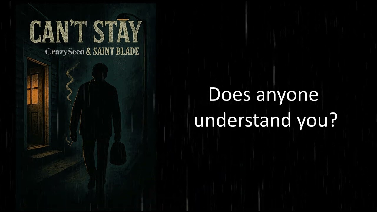 CrazySeed feat Saint Blade - Can´t Stay (Official Music Lyric Video)