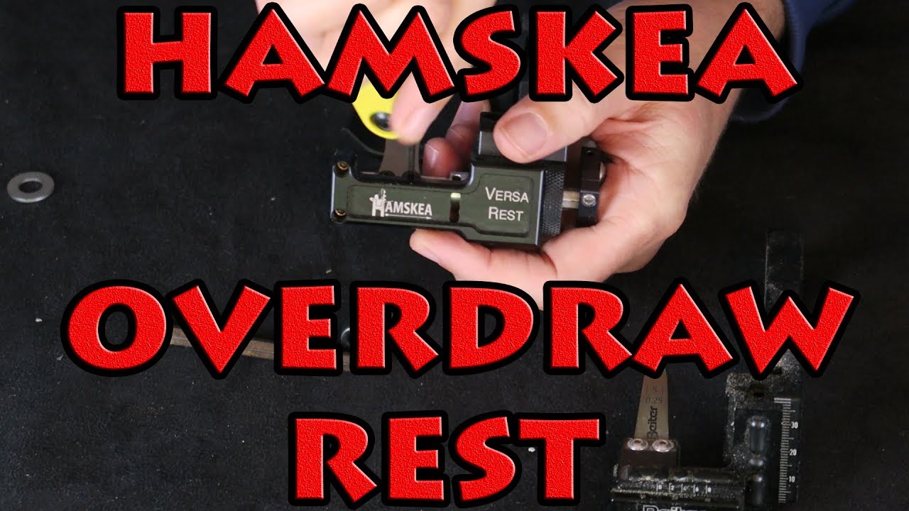 hamskea versa OVER DRAW drop away rest