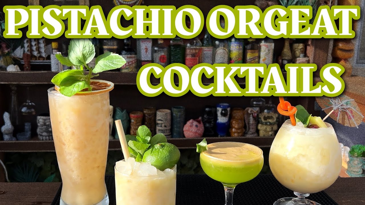 4 Amazing Tiki Cocktails to Make with Pistachio Orgeat!