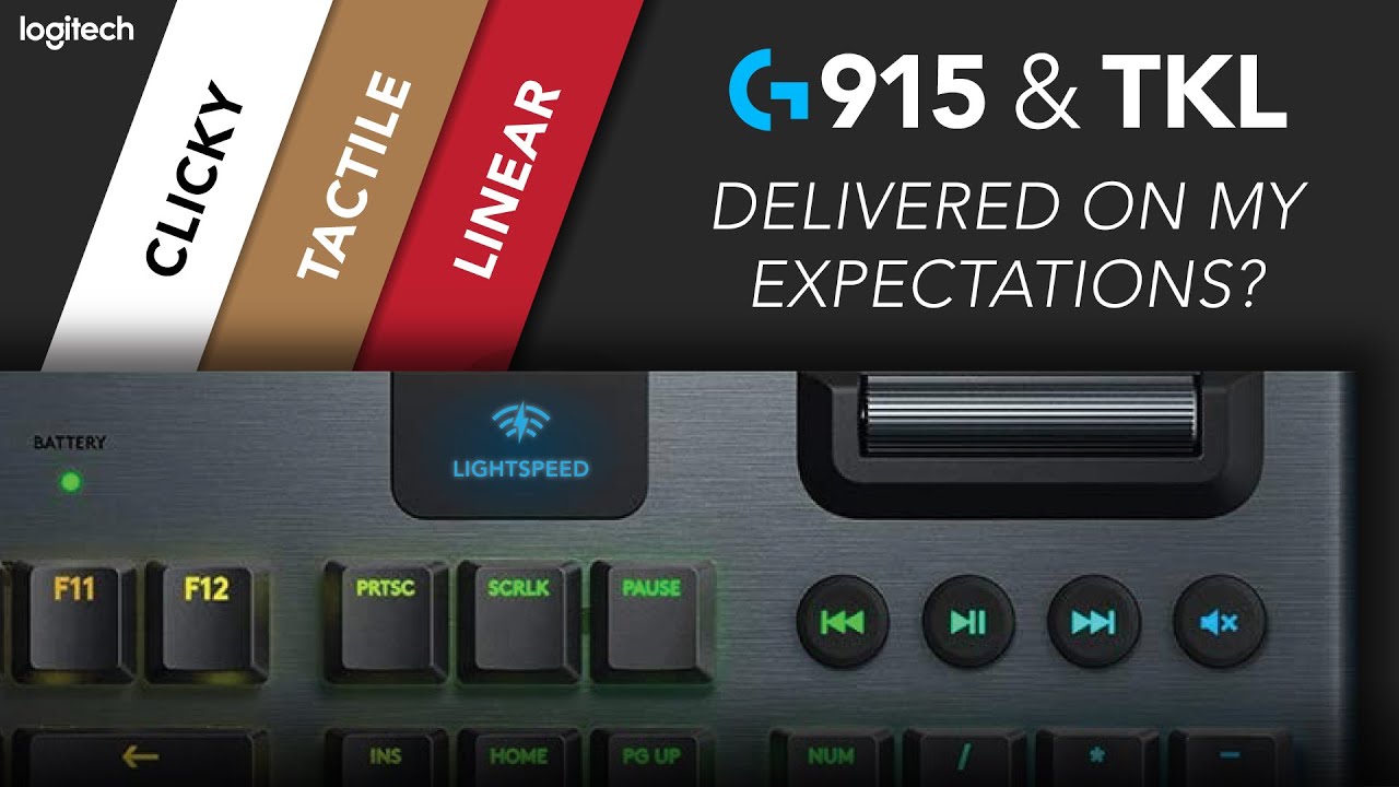 Logitech G915 и G915 TKL (ВСЕ ПЕРЕКЛЮЧАТЕЛИ) — Дорого, но стоит ли? — Подробный обзор