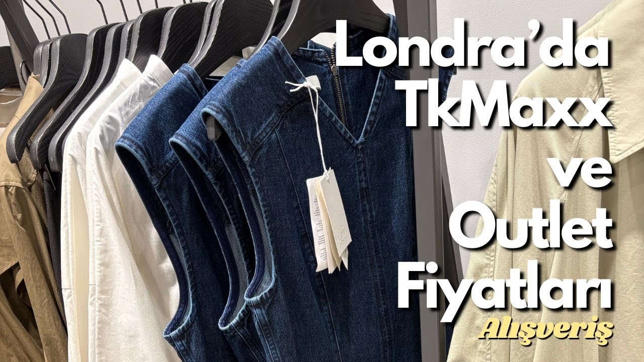 Londra'da uygun fiyatlı outlet | Mahallede kahvaltı | TkMaxx’i azıcık talan ettim | Neler aldım?