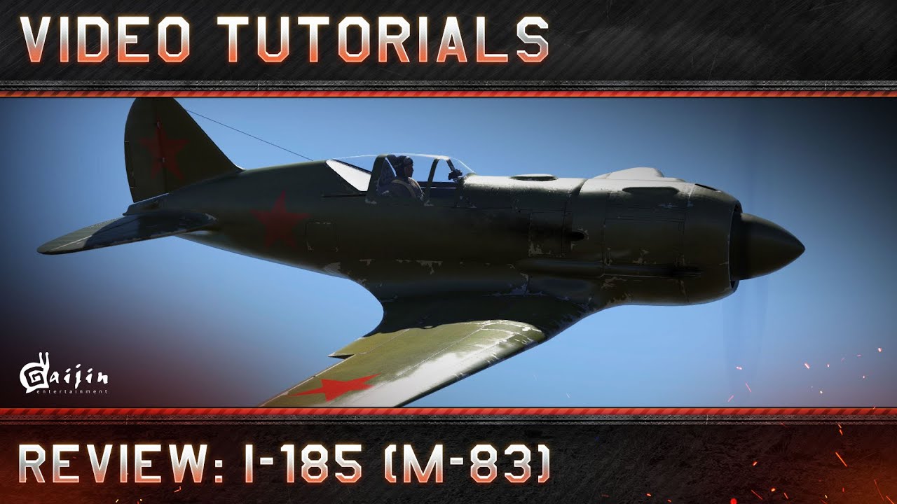 Review: I-185 (M-82) - War Thunder Video Tutorials