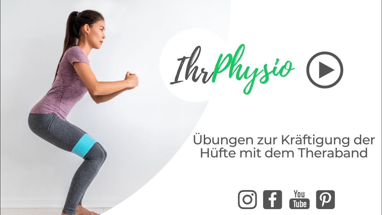 Ihr Physio - Übungen für die Hüfte mit dem Theraband