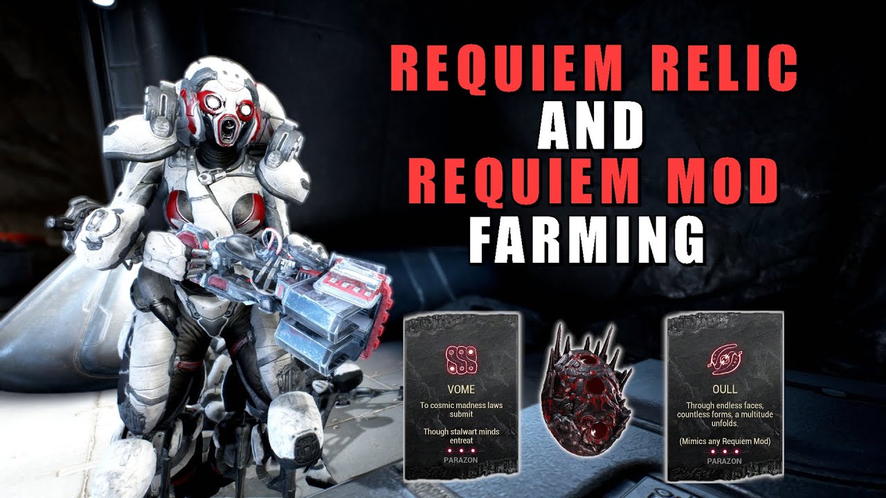Requiem Mod & Requiem Relic Farming Guide - Warframe