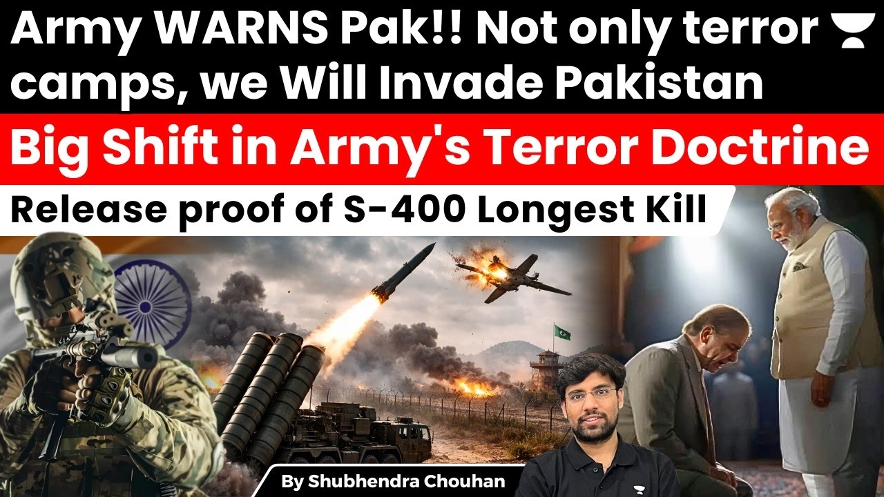 India Army Warns Pakistan: Doctrine Shift on Terror | S-400 Kill Proof Video Released