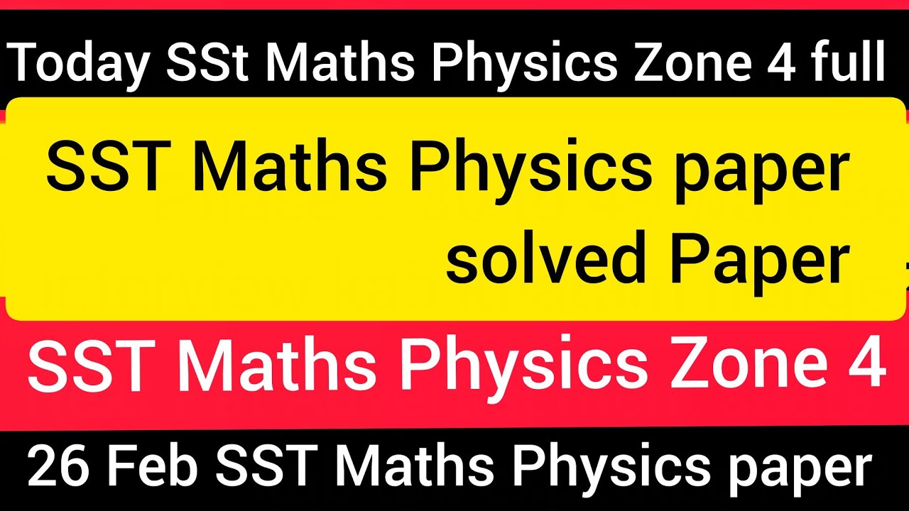 Full Paper | KPPSC SST Maths Physics Paper Zone 4 |26February 2026 | Solved Paper MCQs| Today test