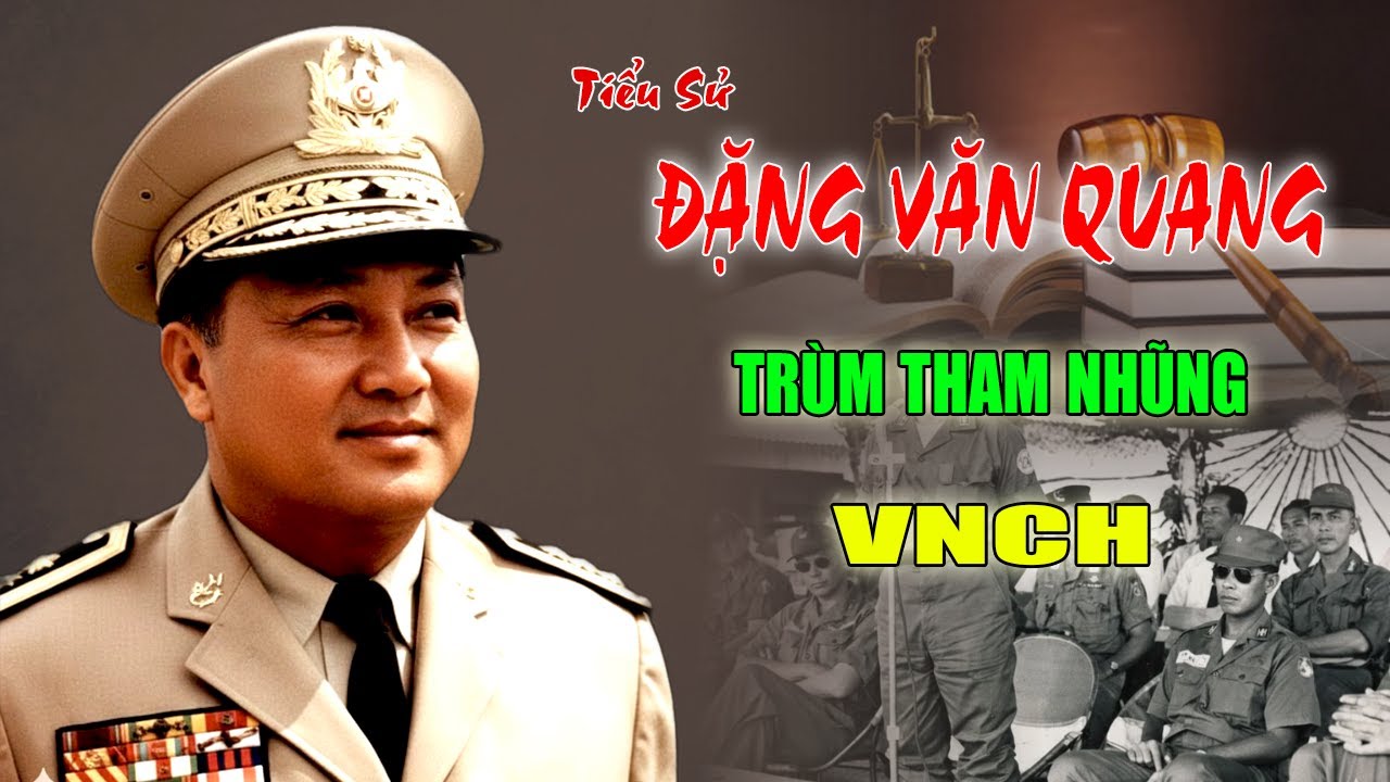 ĐẶNG VĂN QUANG: Trùm THAM NHŨNG VNCH - Mỹ Đuổi Cổ Canada Trục Xuất