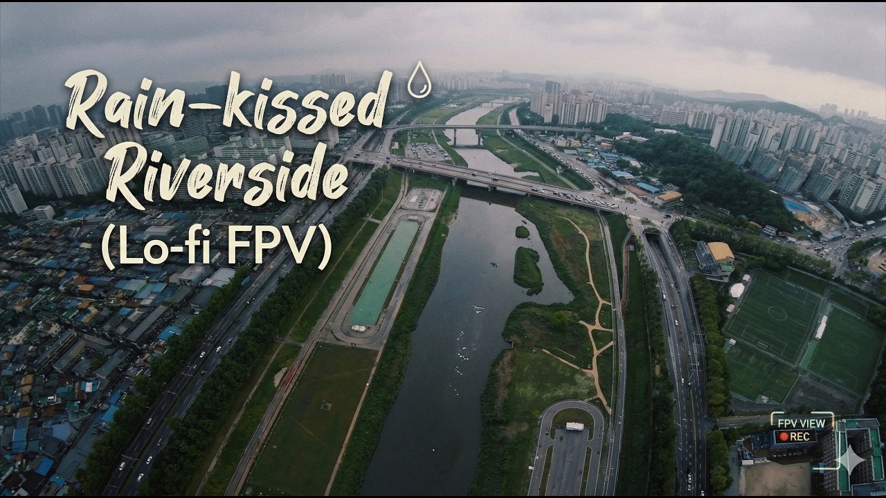 Rain-kissed Riverside (Lo-fi FPV)