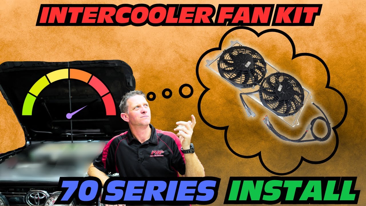 70 Series Intercooler Fan Kit INSTALL