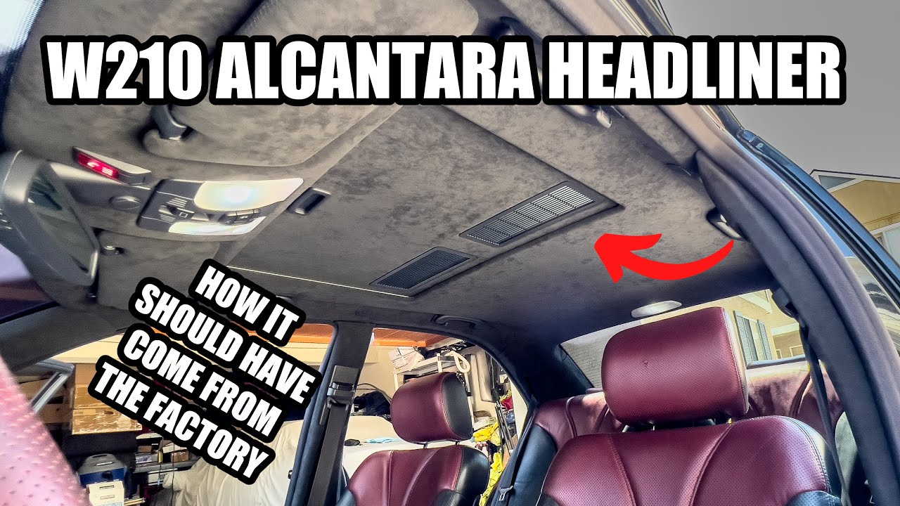 Mercedes W210 Alcantara Headliner: Why The Original Material Fails + Removal and Installation