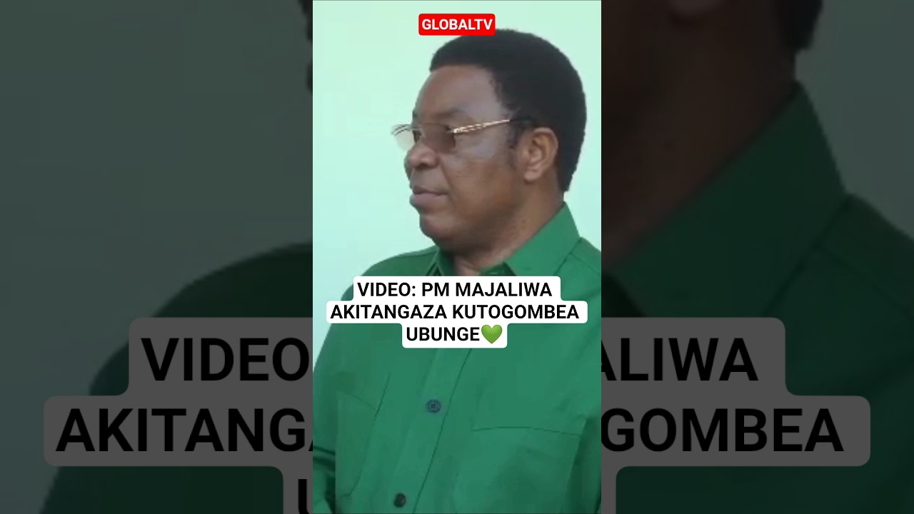 💚VIDEO: PM MAJALIWA AKITANGAZA KUTOGOMBEA UBUNGE💚🔥🙏 #breaking #globaltv #pmmajaliwa #raissamia