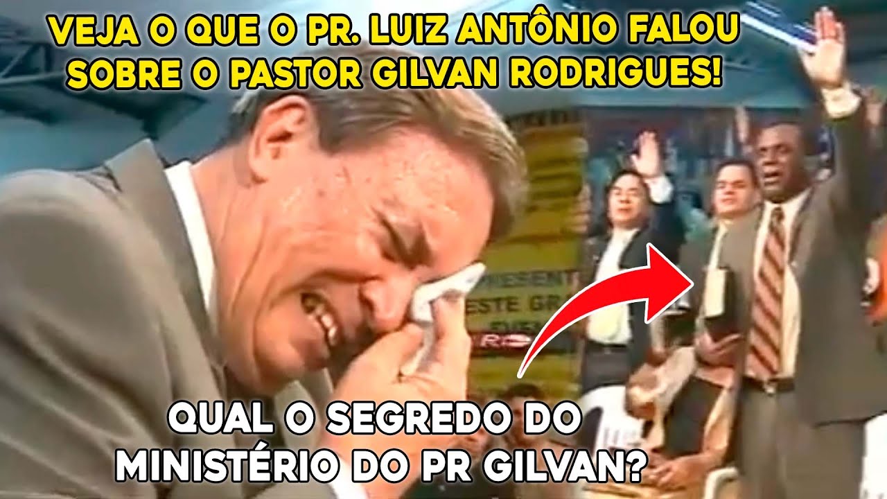 OS 3 SEGREDOS DO PR GILVAN RODRIGUES SEGUNDO O PR LUIZ ANTÔNIO!