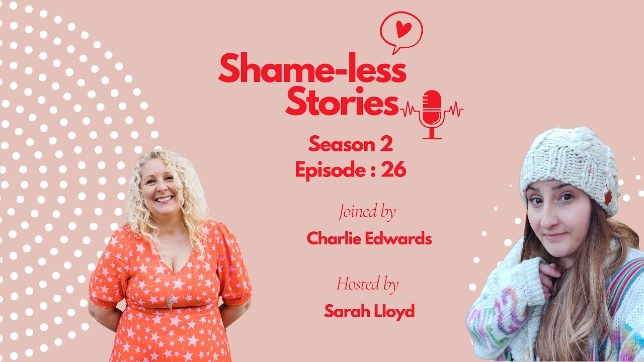 Season 2, Episode 26: The Surprising Connection Between Motherhood, Shame & Owning Your Imperfection