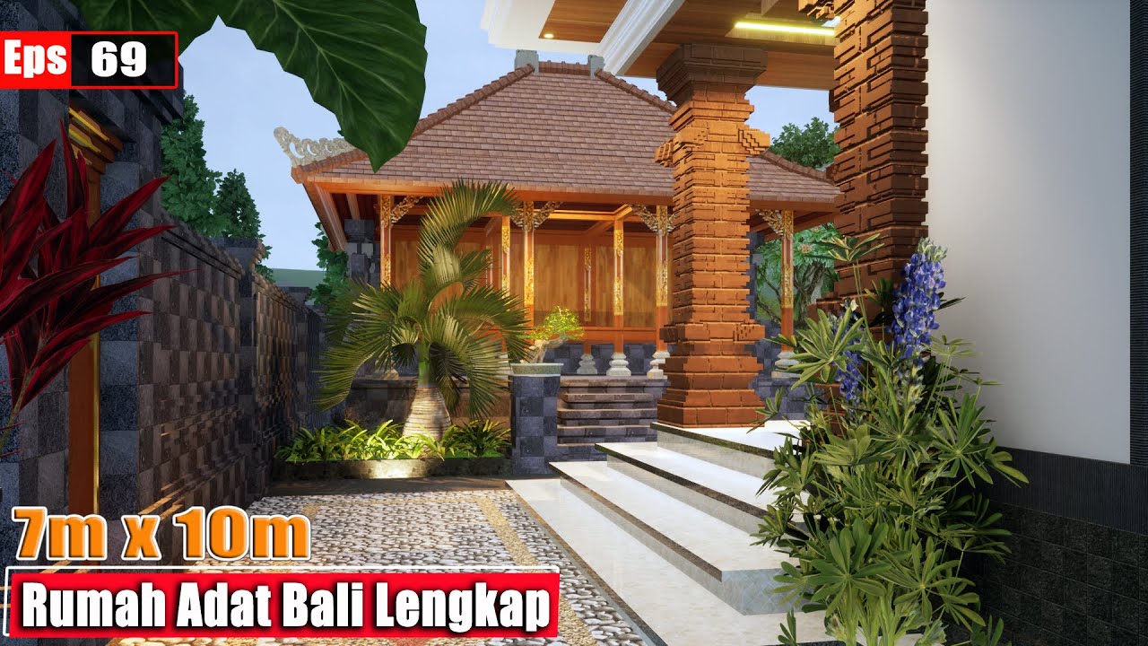 DESAIN RUMAH ADAT BALI MINIMALIS 7m x 10m  #eps_69 RUMAH SEHAT DAN MEWAH