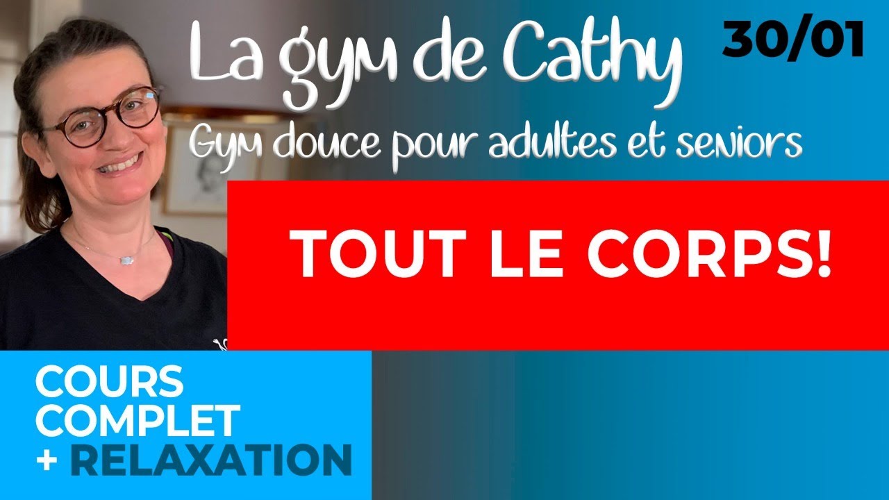 30 janvier 2021: Cours de gym douce pour adultes: Tout le corps!
