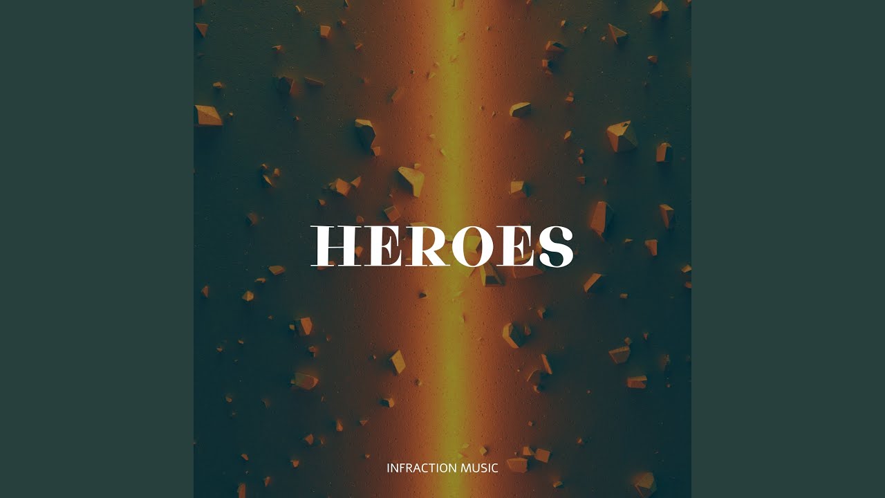 Heroes