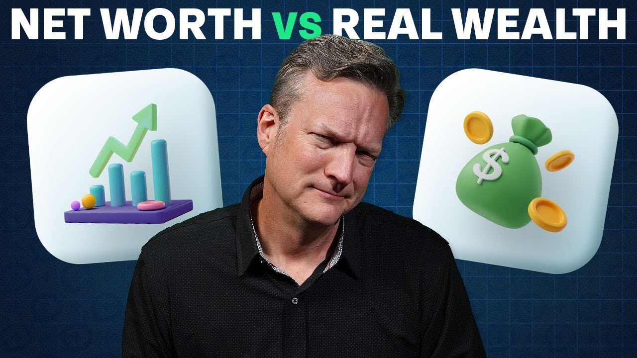 Net Worth vs. Real Wealth: What Actually Matters