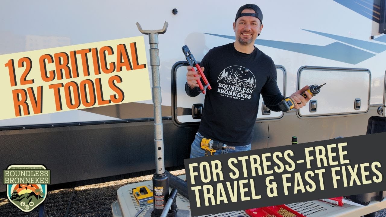 12 Critical RV Tools for Stress‑Free Travel | Fix Problems Fast on the Road