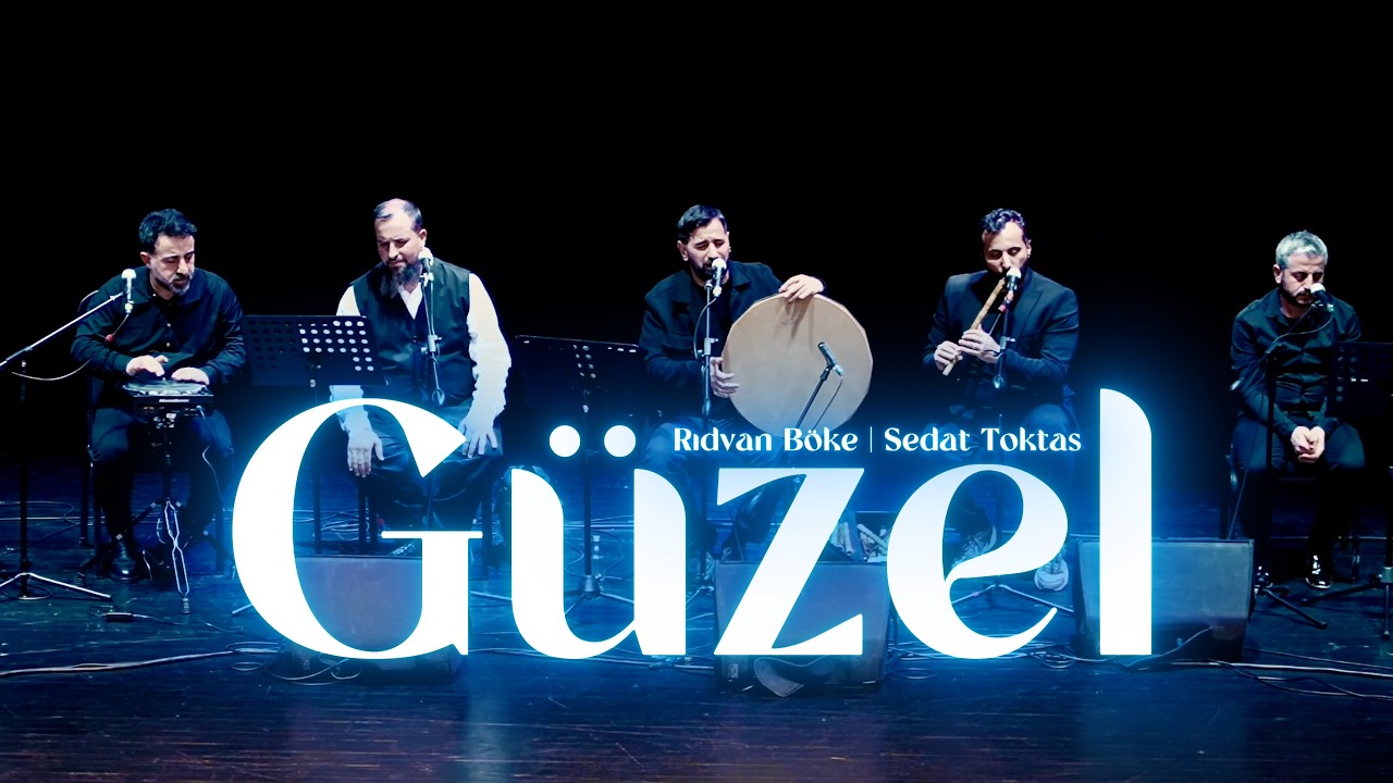 Güzel | Sedat Toktaş & Rıdvan Böke | 2026 Yeni İlahi