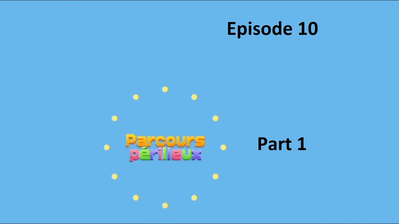 Let's Play FR Ep09 - L'atelier du jeu vidéo - Parcours Périlleux - Part 1