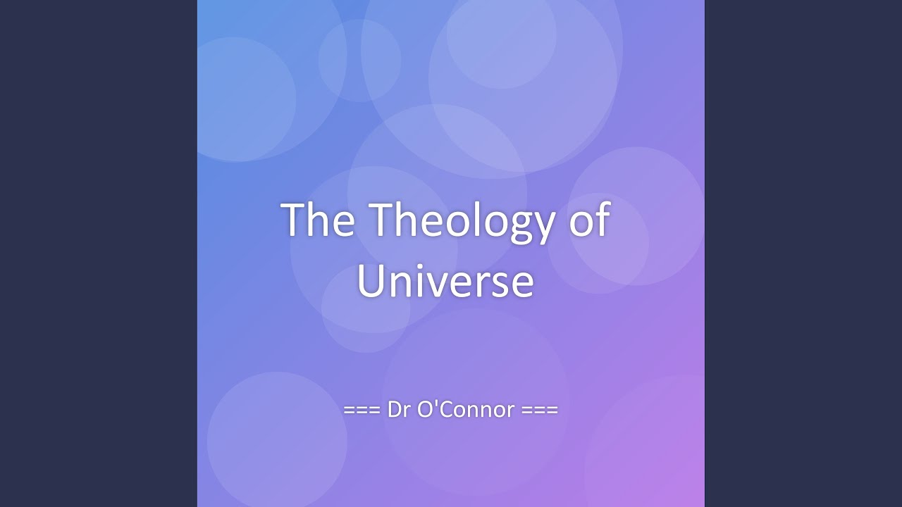 The Theology of Universe