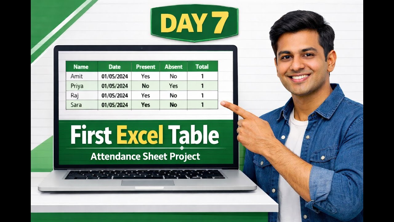Make Your First Excel Table | Attendance Sheet Project | Excel for Beginners Day 7