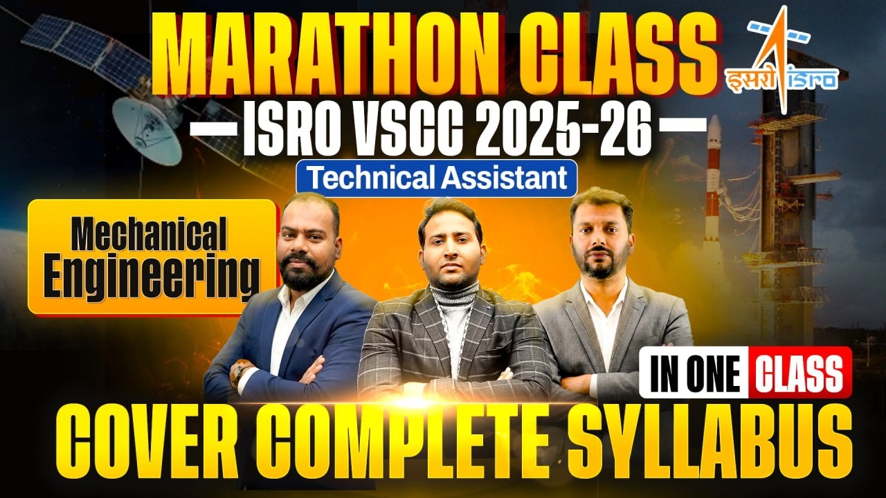 ISRO VSSC 2025-26 Marathon Class 🔥 Mechanical Complete Syllabus in ONE Shot | Technical Assistant
