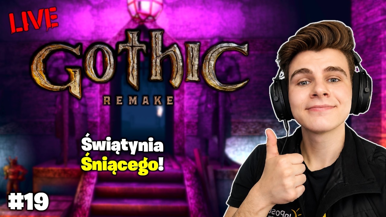 Świątynia Śniącego! 🔥 Gothic Remake 🔴 [NA ŻYWO]