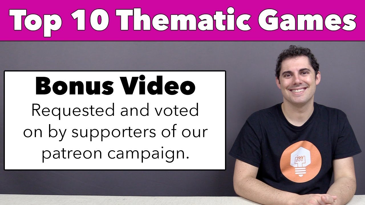 Top 10 Thematic Games - JonGetsGames