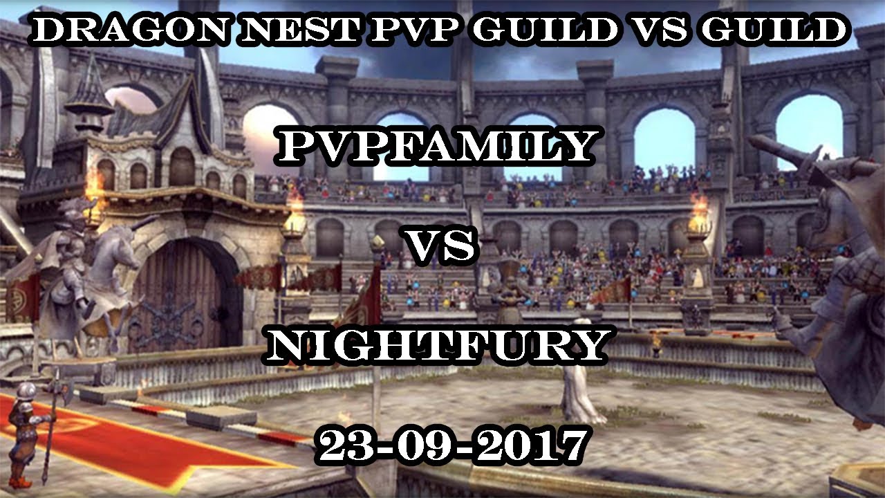 DN INA (95 lvl cap) PVP Wipeout (Kill or Fall) GVG: PvPFamiLy Vs NightFury (23/8/2017)