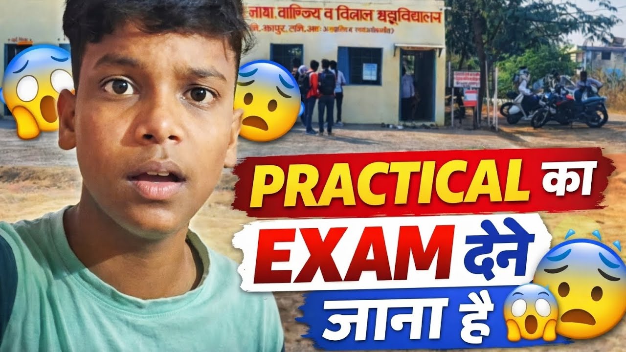 Practical Exam Ka Din 😱 Kya Hoga Aaj?
