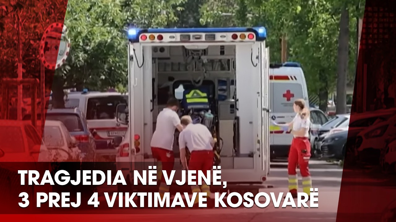 Tragjedia në Vjenë, 3 prej 4 viktimave kosovarë