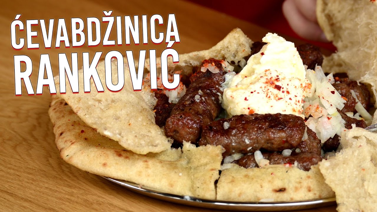 ĆEVABDŽINICA RANKOVIĆ - ĆEVAPI / GURMANSKA PLJESKAVICA