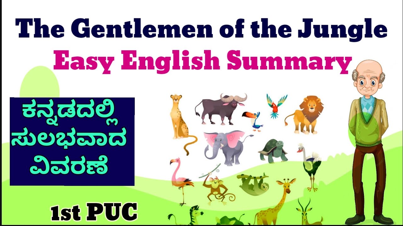 The Gentlemen of the Jungle Kannada Summary / 1st PUC English Karnataka