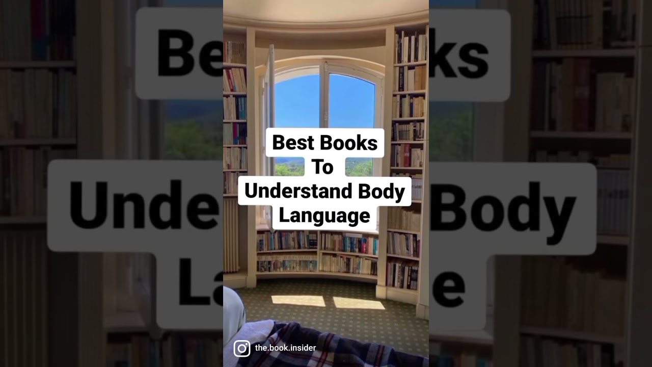 Best Books To Understand Body Language #books  #booksbooksbooks #bodylanguage #thebookinsider