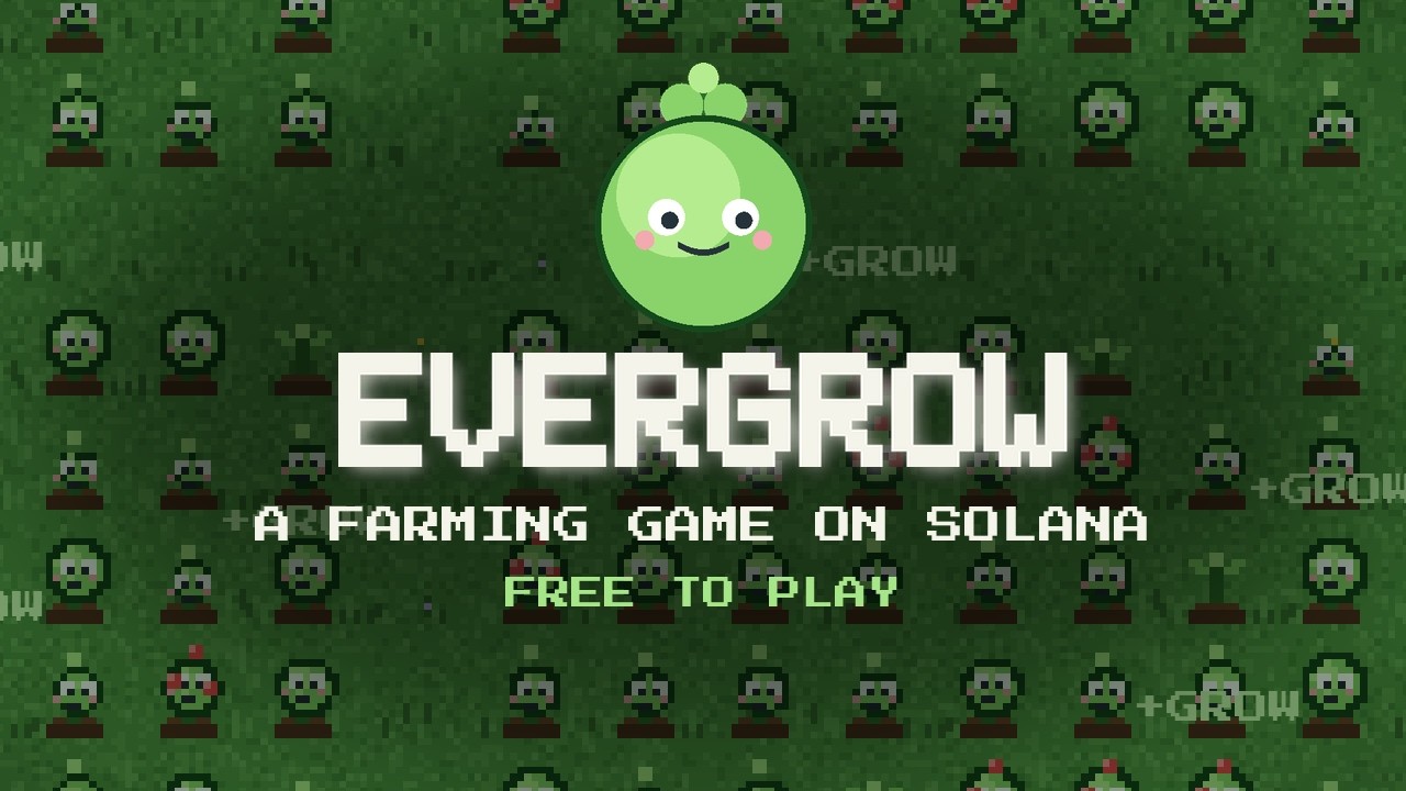 Evergrow &mdash; a farming game on Solana
