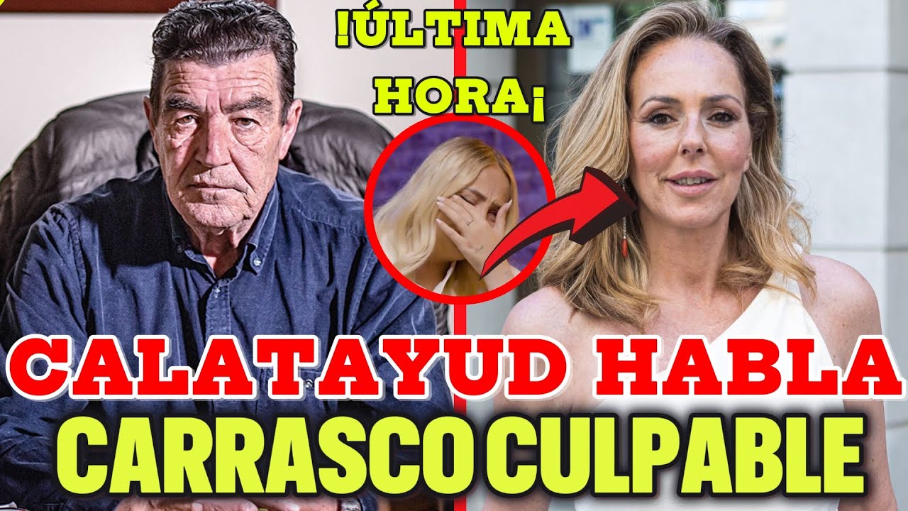 💥 CALATAYUD ROMPE EL SILENCIO Y DESTAPA LA VERDAD SOBRE ROCÍO CARRASCO