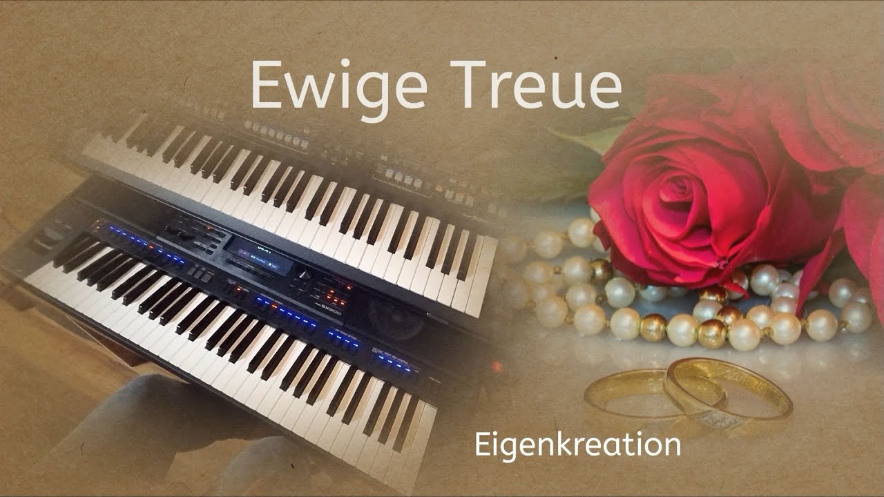 Ewige Treue - Eigenkreation - Yamaha PSR