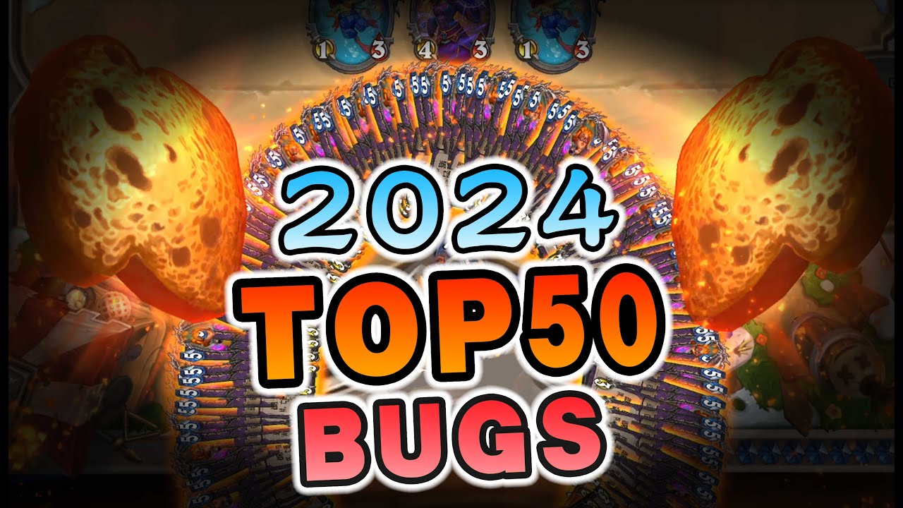 Top 50 Hearthstone Bugs of 2024