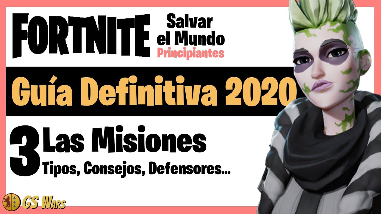MISIONES y Defensores | FORTNITE Salvar el Mundo: GUÍA DEFINITIVA 2020 para Principiantes #3