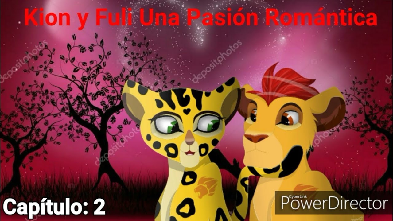 La Guardia del León:Kion + Fuli = Una Pasión Romántica (Episodio 2)no apto para menores de 13 años