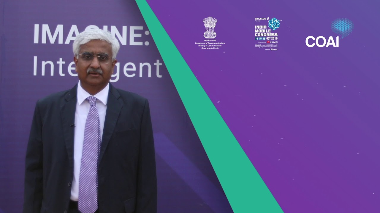 Shri. Anshu Prakash, Secretary, DoT India at India Mobile Congress 2019