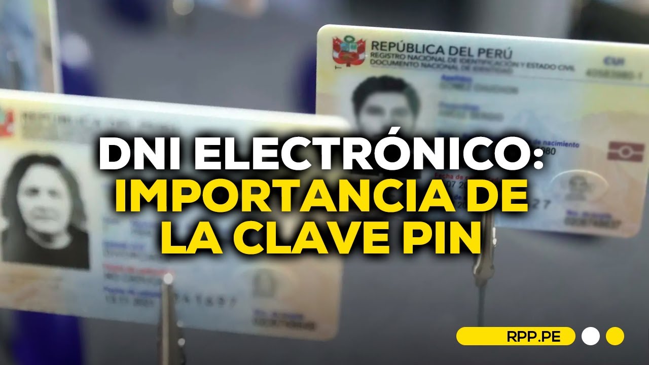 🪪 DNI ELECTRÓNICO: ¿cuál es la función e importancia del PIN? #ROTATIVARPP | INFORME