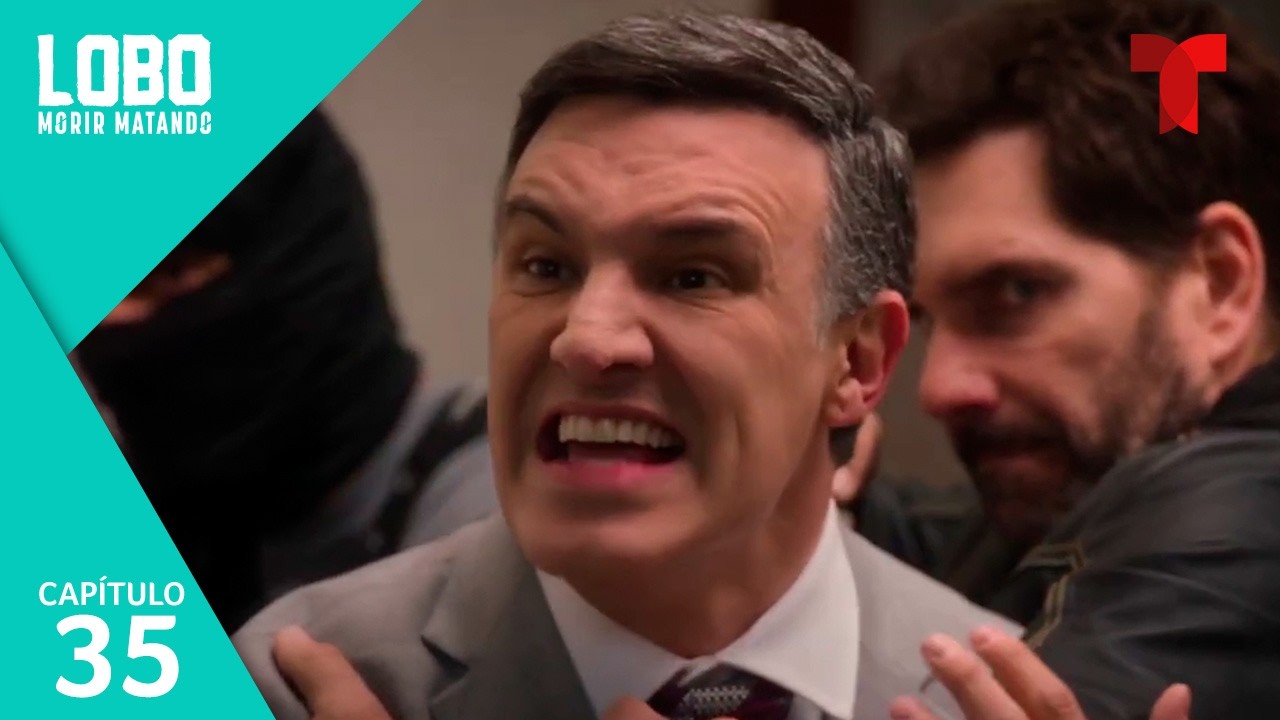Lobo Morir Matando | Cap&iacute;tulo 35: Juntos de nuevo | Telemundo Series