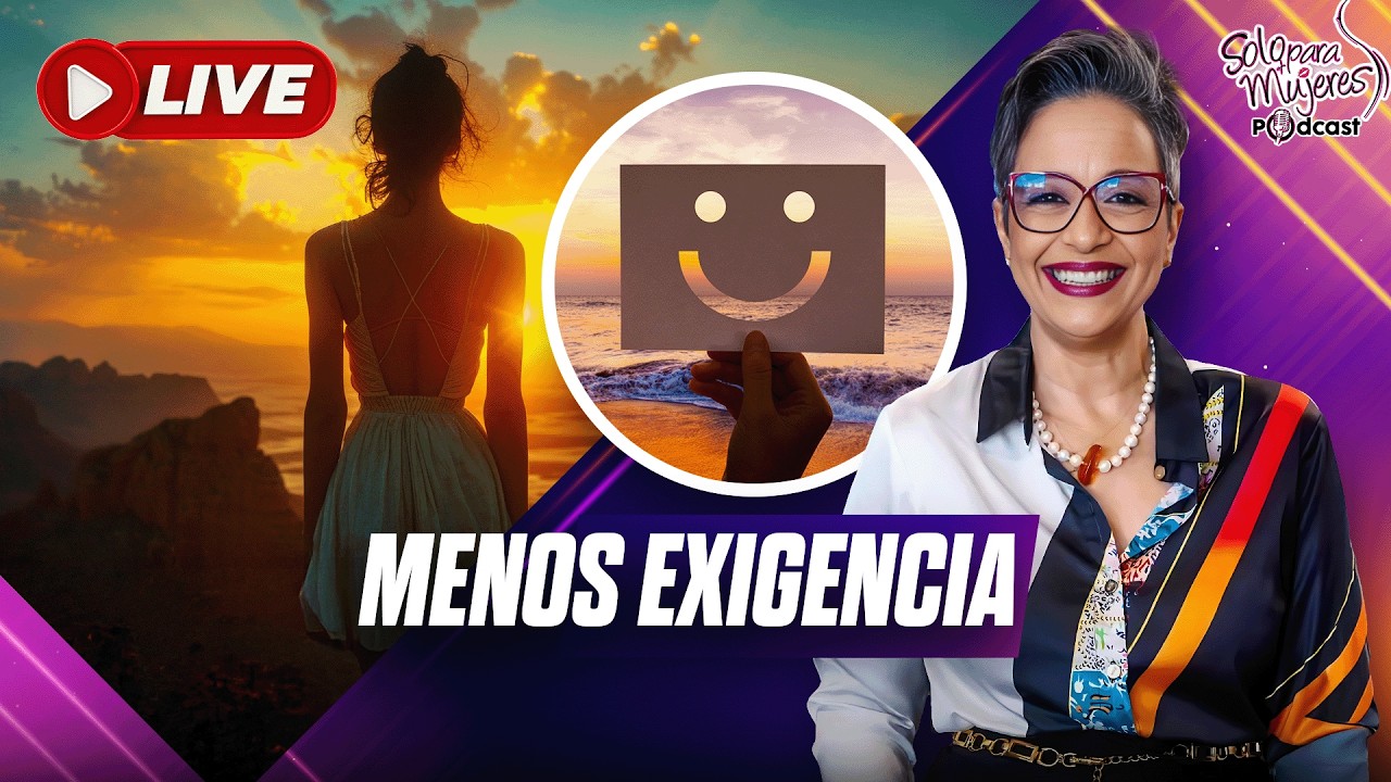 CUANDO DEJAMOS DE EXIGIRNOS TANTO