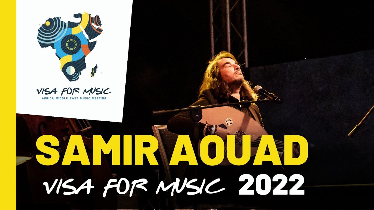 Samir Aouad - Visa For Music 2022