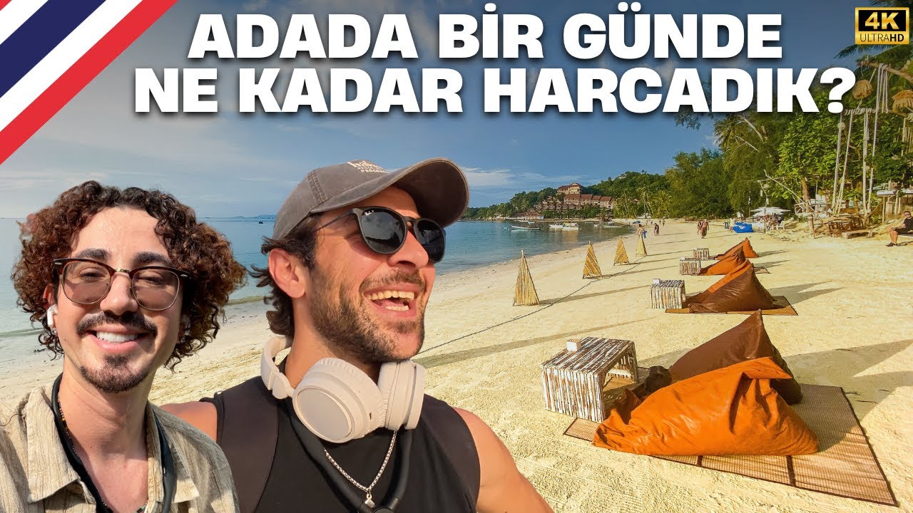 BU ADA PAHALI MI? Koh Phangan’da 1 Günde Ne Kadar Harcadık? •256