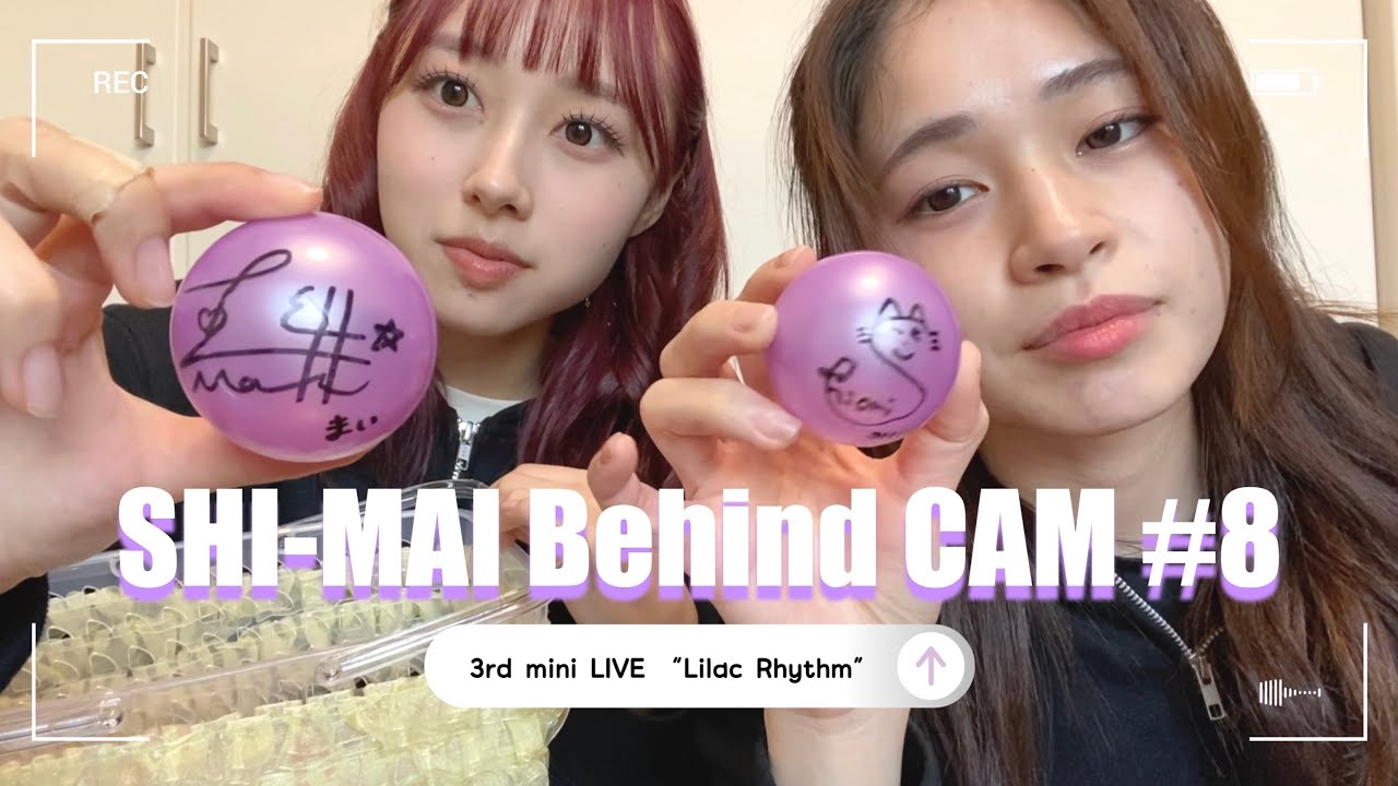 サインボールを書く日が来るなんて⁉️楽しい〜😆💚｜SHI-MAI Behind CAM #8 【3rd mini LIVE Lilac Rhythm】